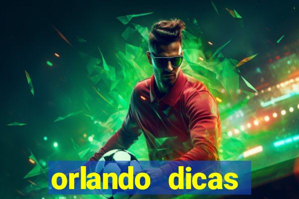 orlando dicas reclame aqui